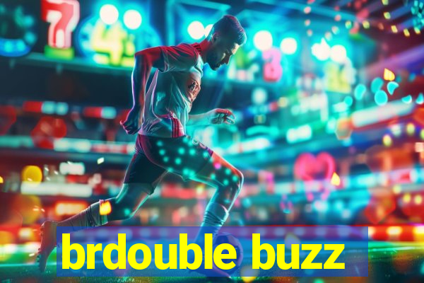 brdouble buzz